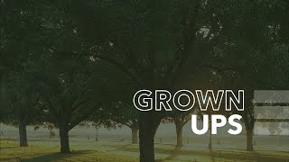 Grown Ups by Cross Assembly 37 views 2 weeks ago 21 minutes