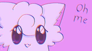 Oh me Oh my ( animation meme )