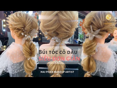 Búi Tóc Cô Dâu SIÊU ĐƠn GIẢN | Mai Phan Makeup | tóc búi đơn giản