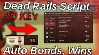New Dead Rails Script No Key Gui S Auto Bonds Bring Items Kill Aura ...