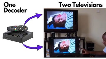How To Connect GOTV/DSTV Decoder To Two TVs