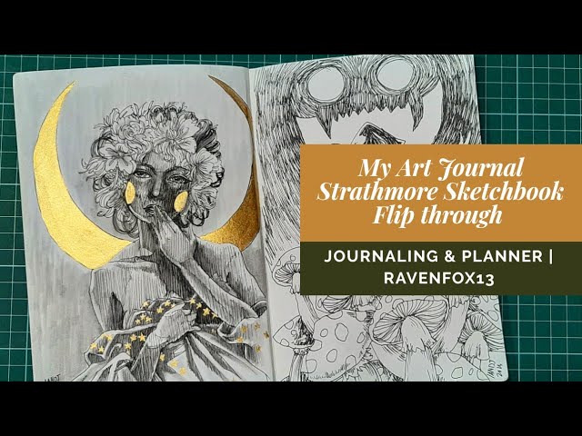 My Strathmore Art Journal Flip Through