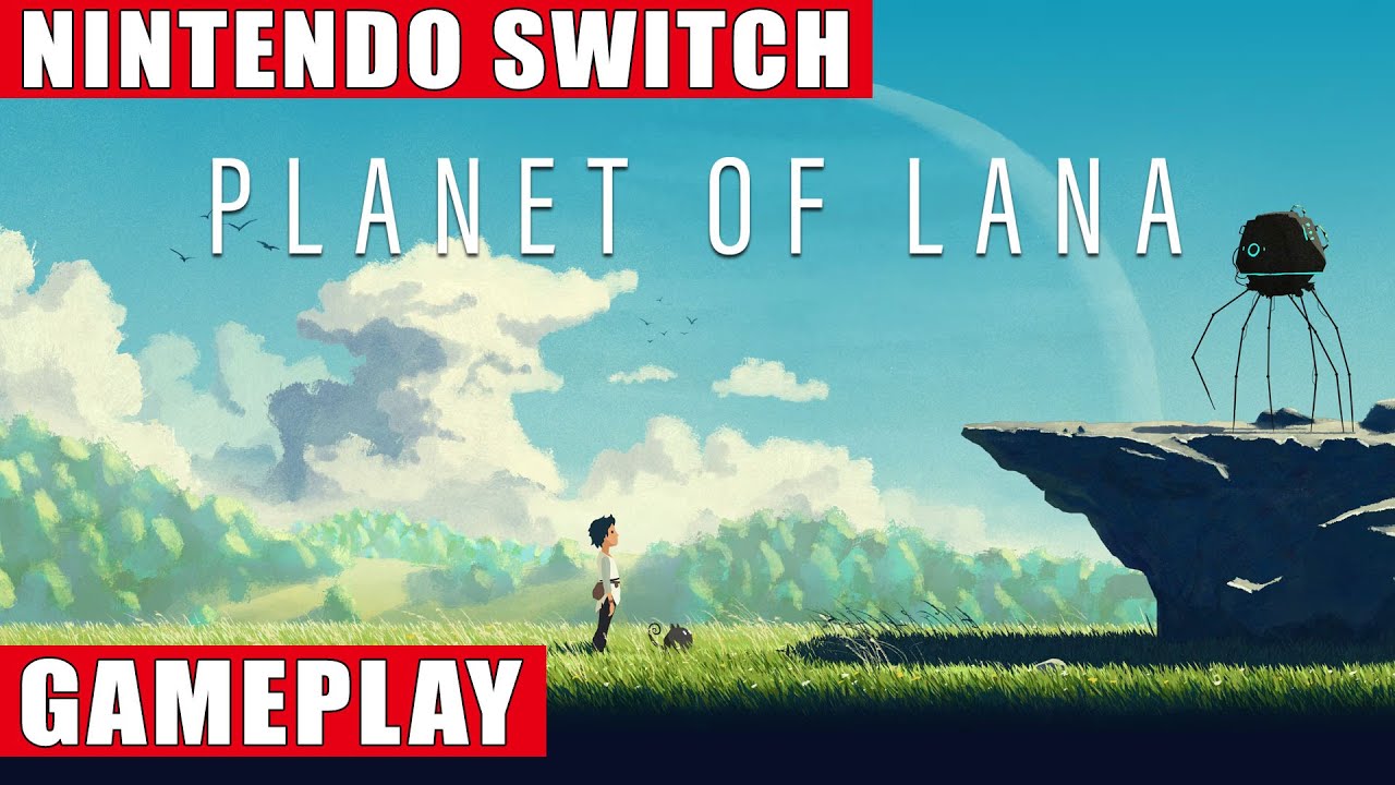 Planet of Lana Nintendo Switch Gameplay - YouTube