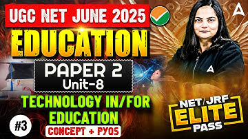 UGC NET Education Paper 2 | UGC NET Education Technology in Education #3 By Anjali Ma