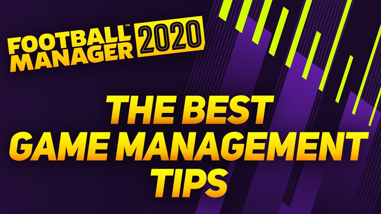 FM20 GAME MANAGEMENT TIPS & TRICKS | Football Manager 2020 - YouTube