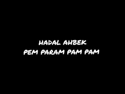 Hadal Ahbek Pem Param Pam Pam Viral Tiktok!!