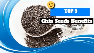 Top 9 Chia Seeds Benefits