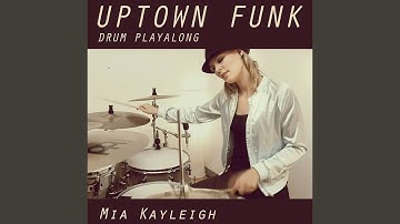 Uptown Funk (Drum Playalong) (Drum Play-Along 115 BPM & Clic)