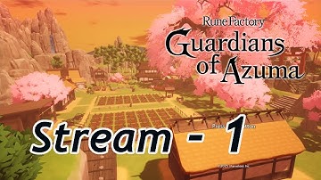Rune Factory: Guardians of Azuma - Part 1 [Blind]
