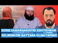 SODIQ SAMARQANDIYNI ESHITISHDAN KELINIMIZNI QAYTAR OLMAYAPMIZ /ABROR MUXTOR ALIY