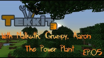 Lets Play Tekkit With Malkuth Part 5: The Power Plant And Updates To Complex