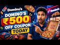🍕 Domino’s Coupon Code Today 💥 Flat ₹500 OFF | Latest Domino’s Promo Codes May 2026 🚀