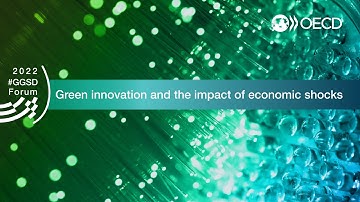 2022 GGSD Forum: Green innovation and the impact of economic shocks
