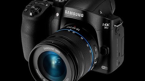 samsung nx30 tutorial video
