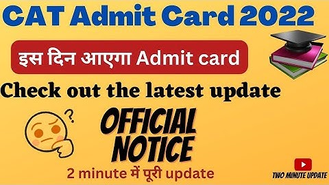 CAT Admit card 2022 CAT 2022 preparation CAT Download CAT Exam Admit card CATExam 2022 #CAT #cat2022