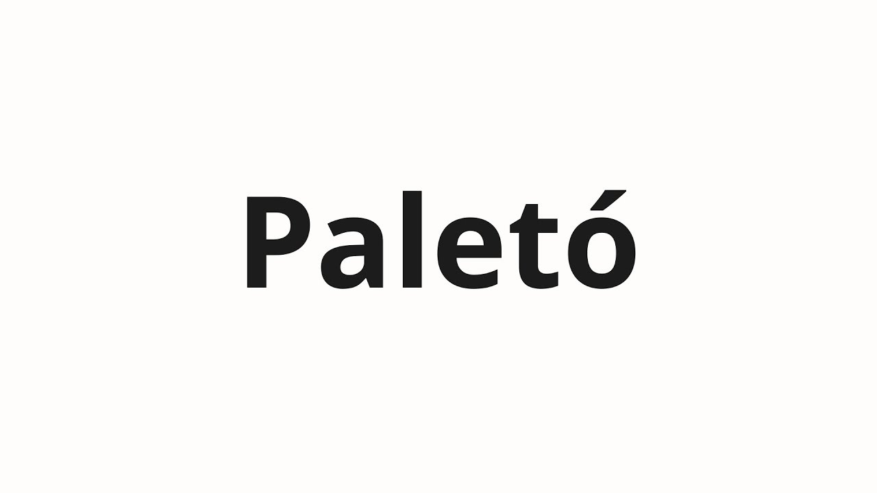 How to pronounce Paletó - YouTube