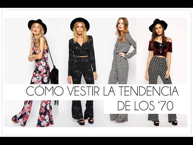 vestir la tendencia de los 70 - YouTube