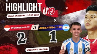 INDONESIA U-19 (2) VS ARGENTINA U-19 (1) | HIGHLIGHTS | Seoul Earth On Us Cup 2024