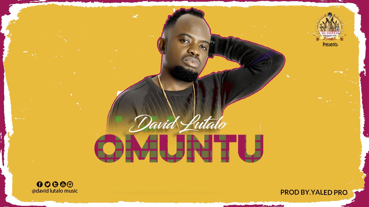 Omuntu  David Lutalo Official Music