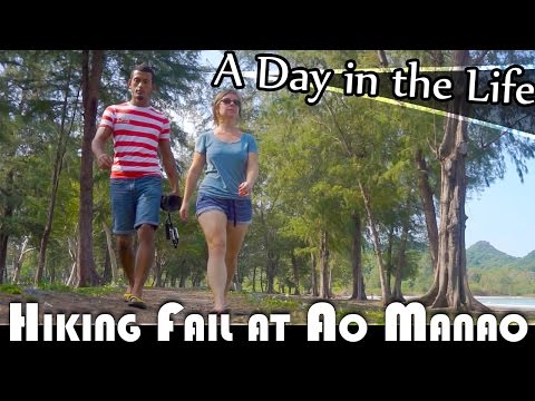 HIKING FAIL AT AO MANAO - LIVING IN THAILAND DAILY VLOG (ADITL EP226)