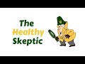The healthy skeptic dietary supplements