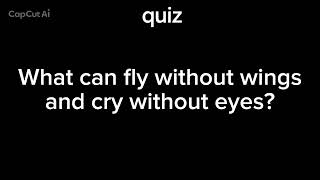 What can fly without wings and cry without eyes? π€ #shorts What can fly without wings and cry without eyes? π€ #shorts