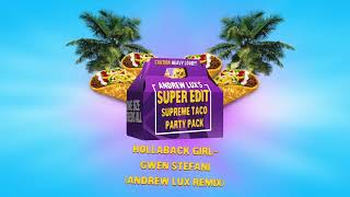 Hollaback Girl  - Gwen Stefani (Andrew Lux Remix) Resimi