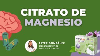 Citrato De Magnesio Qué Es, Cuáles Son Sus Beneficios Y Cómo Tomarlo Combatir Fatiga Y Estrés