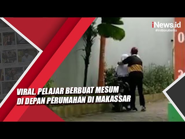 Viral, Pelajar Berbuat Mesum di Depan Perumahan di Makassar class=