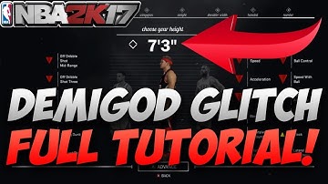 NBA 2K17 DEMIGOD GLITCH 100% WORKING FULL TUTORIAL | BRAND NEW!!!!!