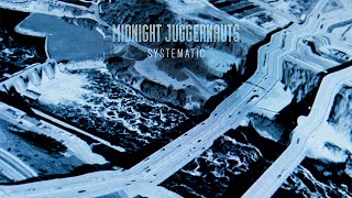 Midnight Juggernauts - Systematic (Revoltmeter Remix) (Official Audio)