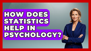 How Does Statistics Help In Psychology? - The Friendly Statistician