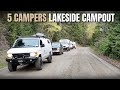 This time i brought friends lakeside camp out with 3 camper vans 1 ambulance and an suv