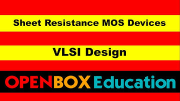 Sheet Resistance MOS Devices in VLSI Design