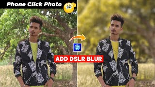 How to Add BLUR Like DSLR in Mobile Click Photo ? Ps Touch Editing - SK EDITZ