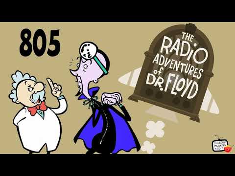 Episode 805 Inmates Az0405 x Az0405 12! The Radio Adventures Of Dr. Floyd