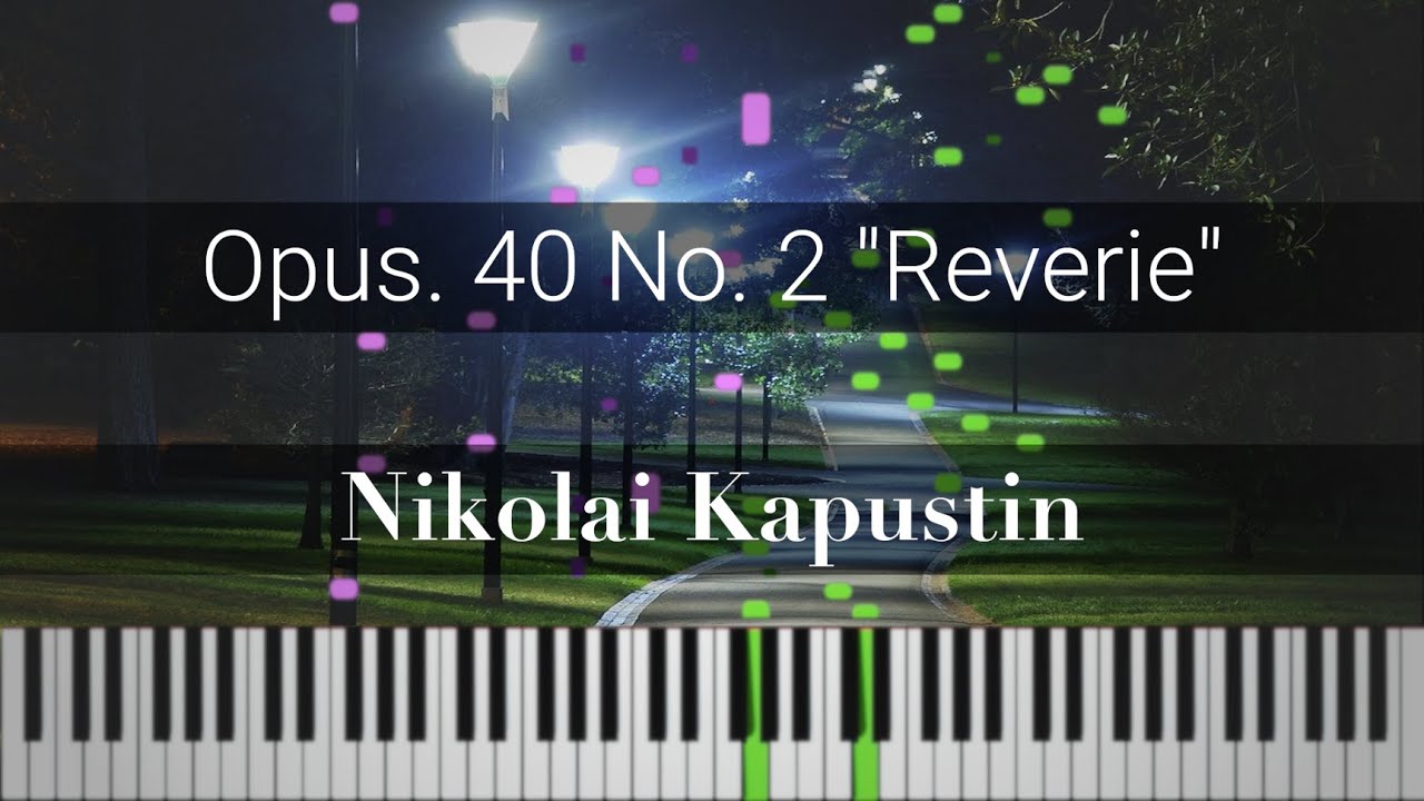 [Kapustin] • Opus. 40 No. 2 