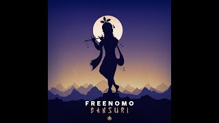 Freenomo - Bansuri - Official