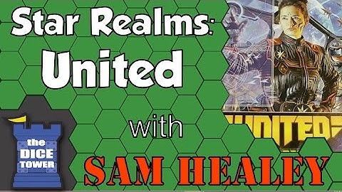 Star Realms: United Review - with Sam Healey