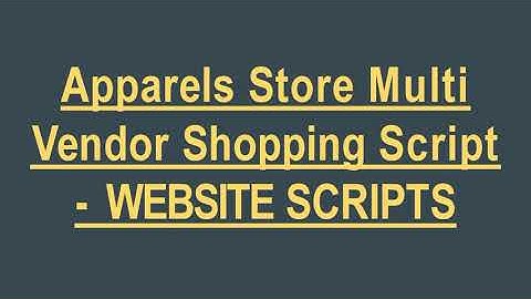Apparels Store Multi Vendor Script -  Scriptstore