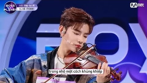 Viesub | [BOYSPLANET/tập1] thiên tài âm nhạc Zhang Hao biểu diễn violin