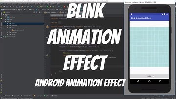 Android Animations Tutorial 53 - Blink Animation Effect