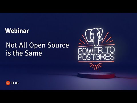 Webinar: Not All Open Source is the Same