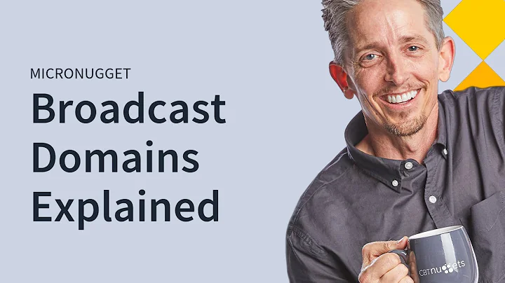 MicroNuggets: Broadcast Domains Explained
