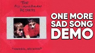 The All-American Rejects - One More Sad Song (Demo)