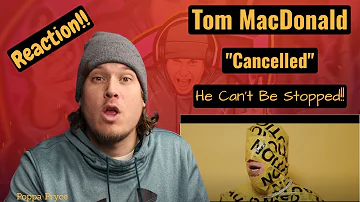First Time Hearing | Tom Macdonald - Cancelled | Reaction!!! He Can't Be Stopped!