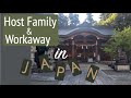 Japan Host Family & Workaway // Story Time