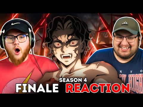 THIS FINALE BLEW OUR MINDS | Demon Slayer Season 4 Finale | REACTION