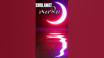 SHOLAWAT MERDU #sholawatmerdu #sholawatmerdupenyejukhati