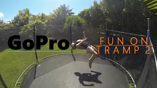 GoPro || Fun On Tramp 2